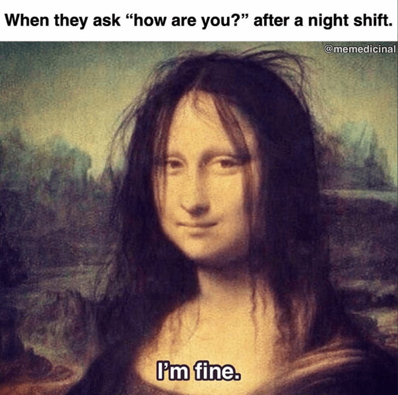 night shift memes for sleep-deprived heroes